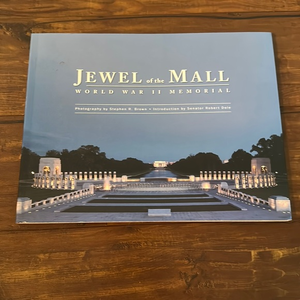 Jewel of the Mall: World War‎ II Memorial Souvenir photography book
